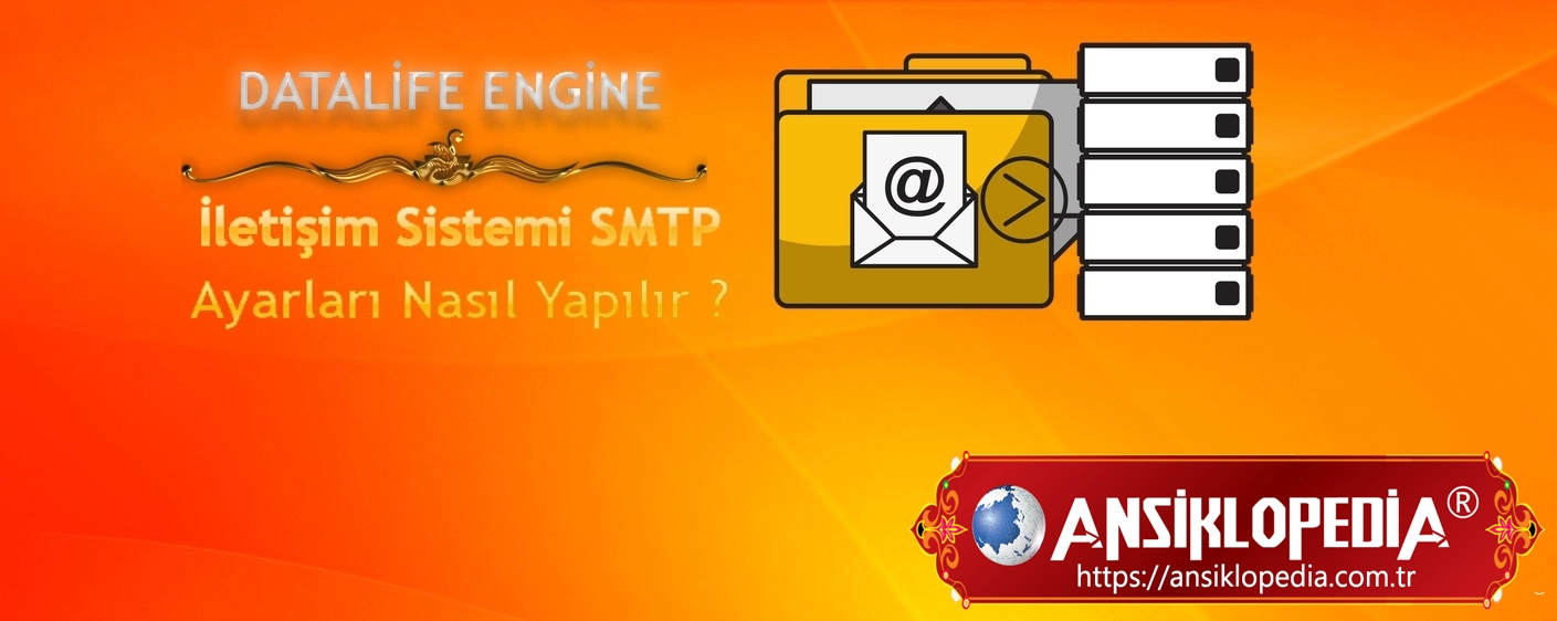DLE Mesaj İletişim Sistemini Aktif Etmek SMTP Ayarları